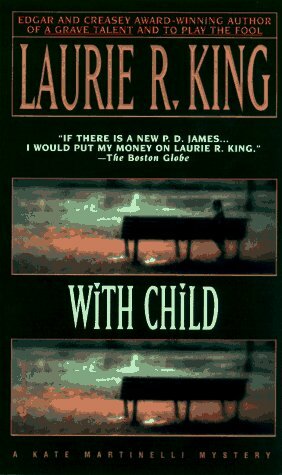 With Child by Laurie R. King