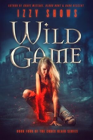 Wild Game by Izzy Shows