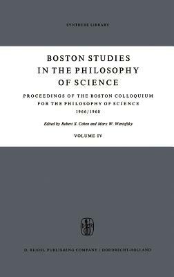 Proceedings of the Boston Colloquium for the Philosophy of Science 1966/1968 by 