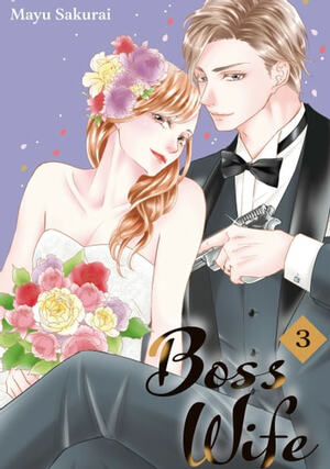 Boss Wife, Vol. 3 by Mayu Sakurai