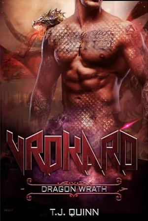 Vrokard by T.J. Quinn