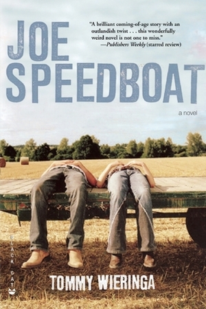 Joe Speedboat by Tommy Wieringa, Sam Garrett