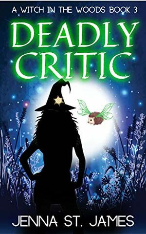 Deadly Critic by Jenna St. James