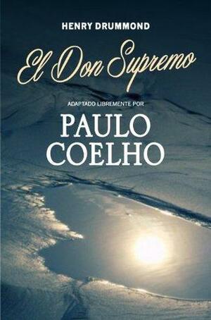 El Don Supremo by Paulo Coelho, Henry Drummond