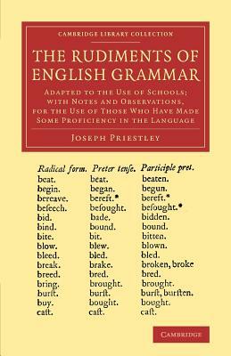 The Rudiments of English Grammar by Joseph Priestley