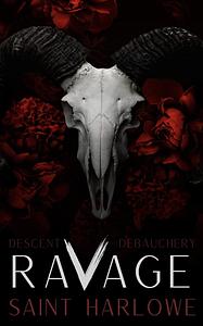 Ravage by Saint Harlowe