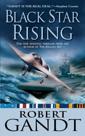 Black Star Rising by Robert Gandt