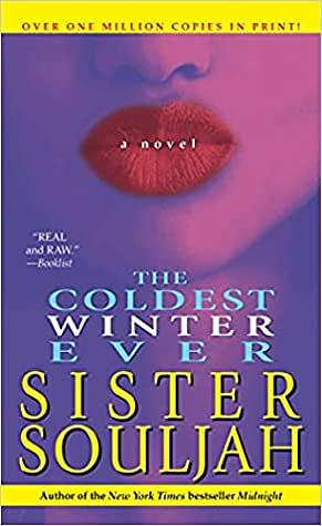 The Coldest Winter Ever by Sister Souljah