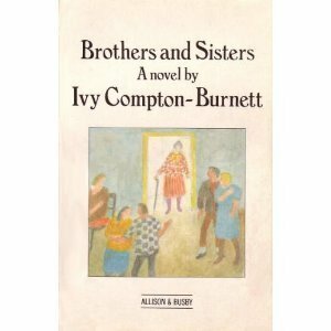Brothers and Sisters by Ivy Compton-Burnett