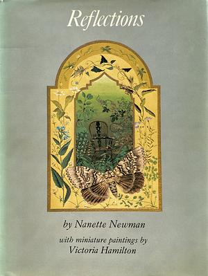 Reflections by Nanette Newman