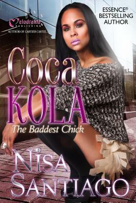 Coca Kola - The Baddest Chick by Nisa Santiago