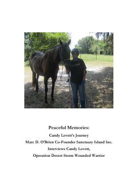 Peaceful Memories: Candy Lovett Journey by Marc D. O'Brien