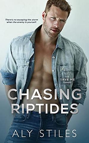 Chasing Riptides by Aly Stiles