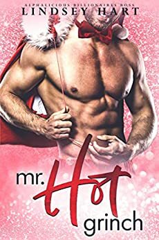 Mr. Hot Grinch by Lindsey Hart