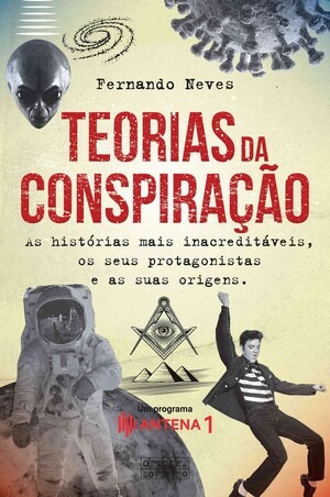 Teorias da Conspiração by Fernando Neves