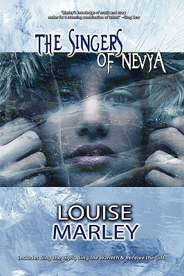 The Singers of Nevya by Louise Marley