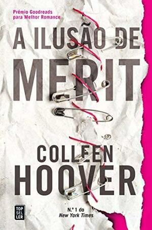 A ilusão de merit by Colleen Hoover