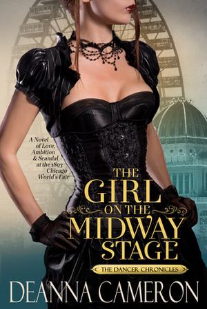 The Girl on the Midway Stage by DeAnna Cameron