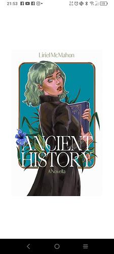 Ancient History  by Liriel McMahon