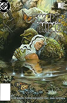 Swamp Thing (1982-1996) #34 by Alan Moore, Stephen R. Bissette, John Totleben