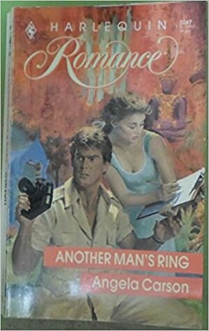 Another Man's Ring by Angela Carson