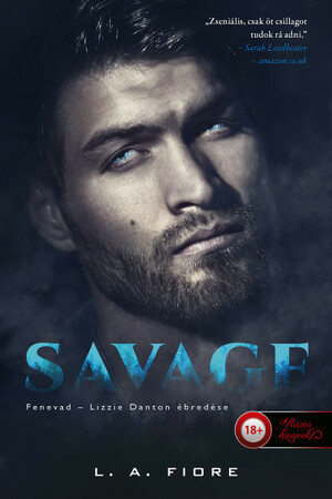Savage – Fenevad: Lizzie Danton ébredése by L. A. Fiore