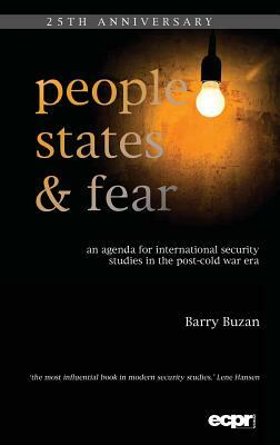 People, States and Fear: An Agenda for International Security Studies in the Post-Cold War Era by Barry Buzan