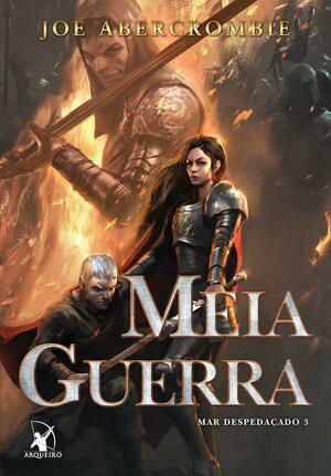 Meia Guerra by Joe Abercrombie