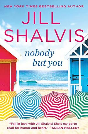 Nobody But You by Jill Shalvis