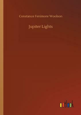 Jupiter Lights by Constance Fenimore Woolson