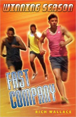 Fast Company: Winning Season #3 by Rich Wallace
