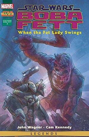 Star Wars: Boba Fett - When The Fat Lady Swings by John Wagner