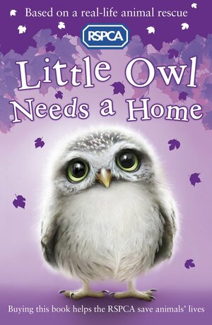 Little Owl Needs a Home by Sue Mongredien