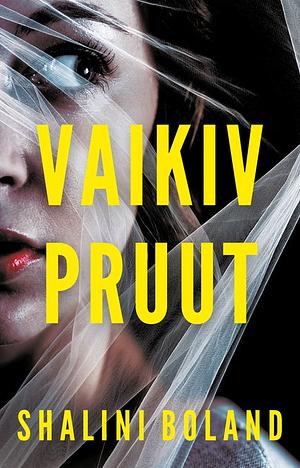 Vaikiv pruut by Shalini Boland