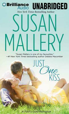 Just One Kiss by Susan Mallery