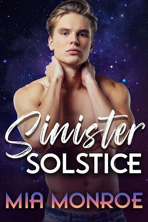 Sinister Solstice  by Mia Monroe