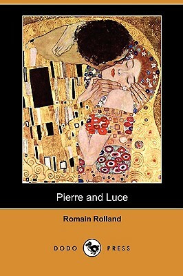 Pierre and Luce by Romain Rolland