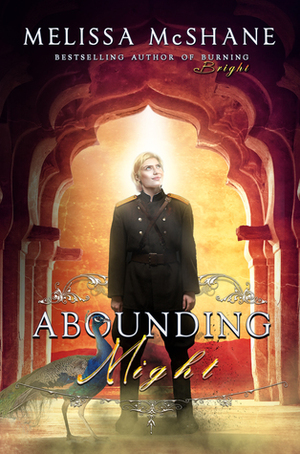 Abounding Might by Melissa McShane