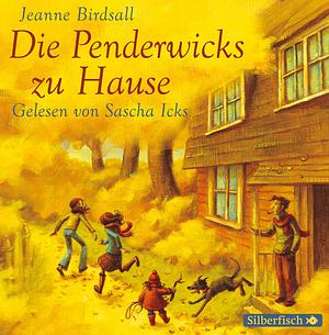 Die Penderwicks zu Hause by Jeanne Birdsall