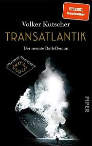 Transatlantik: Der neunte Rath-Roman by Volker Kutscher