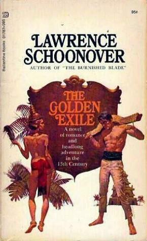 The Golden Exile by Lawrence Schoonover