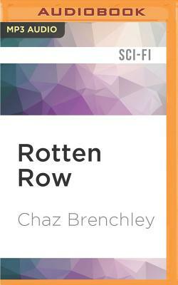 Rotten Row by Chaz Brenchley