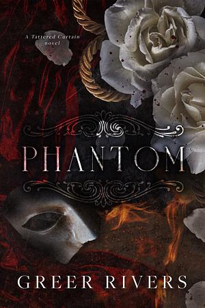 Phantom by Greer Rivers