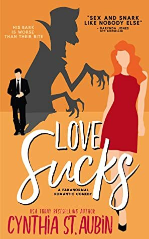 Love Sucks by Cynthia St. Aubin