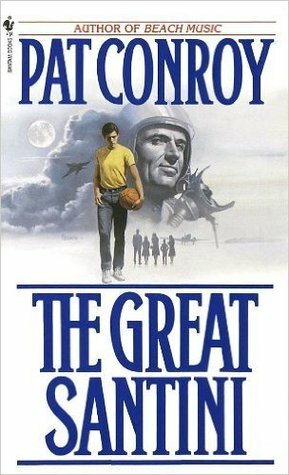 The Great Santini by Pat Conroy