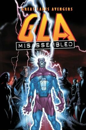 G.L.A.: Misassembled (Great Lakes Avengers) by Dan Slott, Rick Magyar