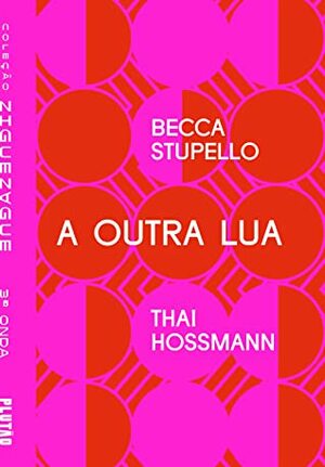 A outra Lua by Becca Stupello