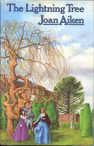 The Lightning Tree by Joan Aiken, Joan Aiken