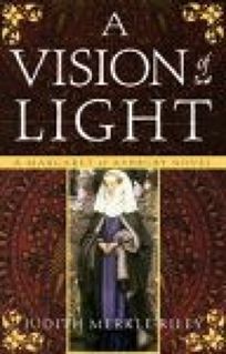 A Vision of Light by Judith Merkle Riley