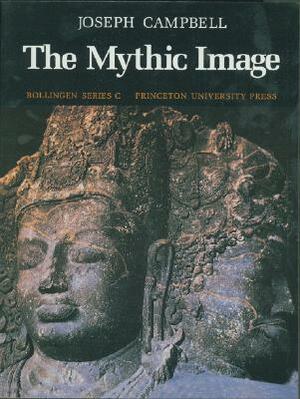 The Mythic Image by Joseph Campbell